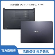 Suitable for Acer Acer Ink Dance EX215-31 A315-22 N19H1 A Shell D Shell Screen Rear Shell Bottom She