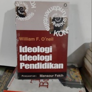 Ideology of Education Ideology - William F. Oneil Peng: Mansour Fakih /PPL