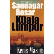 DBP ~ Buku Teks Komsas Saudagar Besar Dari Kuala Lumpur Tingkatan 6