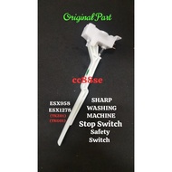 SHARP WASHING MACHINE SAFETY SWITCH STOP SWITCH ESX958 ESX1278 ORIGINAL PART