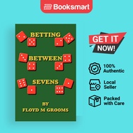 Betting Between Sevens - Paperback - English - 9781420844078