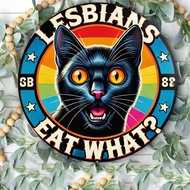 1pc "What Do Lesbians Eat?" Humorous Metal Sign - 8"X8" Round, Vibrant Black Cat Design With Holiday