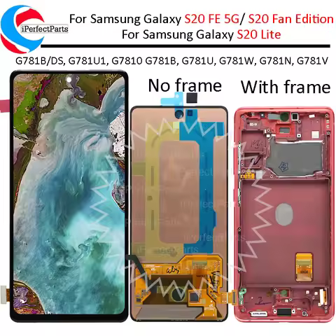 For Samsung Galaxy S20 FE 5G G781B G780G LCD display Touch Screen With frame For Samsung S20 Fan Edi
