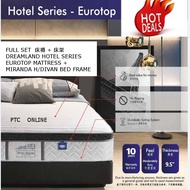 DREAMLAND HOTEL SERIES EUROTOP MATTRESS + MIRANDA BED FRAME (QUEEN SIZE)全套床褥 + 床架