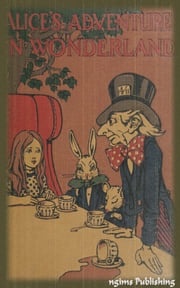 Alice's Adventures in Wonderland (Illustrated by John Tenniel + Audiobook Download Link + Active TOC) Lewis Carroll