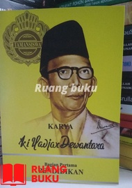 KARYA - KI HAJAR DEWANTARA - BAGIAN PERTAMA DALAM PENDIDIKAN