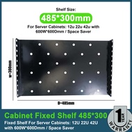 Server Rack Shelf for Toten Cabinet / Fixed Shelf Size 485Wx300Dmm/For Server Cabinets: 12u 22u  42u