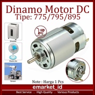 MESIN Dynamo Motor DC 775 775 895 12V High Torque Electric/ Speed Power Engine - 775
