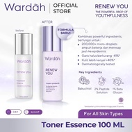 WARDAH RENEW YOU TREATMENT ESSENCE / WARDAH RENEW YOU ANTI AGING TONER ESSENCE / WARDAH RENEW YOU TO