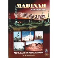 Madinah Munawwarah: Kelebihan Dan Sejarah (ebook)