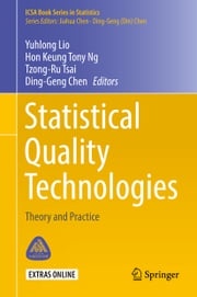 Statistical Quality Technologies Yuhlong Lio