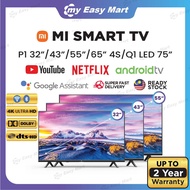Xiaomi Mi TV 43" / 50" / 55” / 65" / 75" P1 A2 P1E Q1 Series Mi TV Smart Android TV 4K UHD Google Netflix Global Version