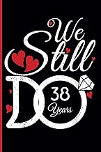 38th Wedding Anniversary Notebook: Thirty-Eight Years Celebration Journal for Husband and Wife - Fun