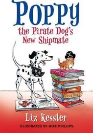 Poppy the Pirate Dog's New Shipmate by Liz Kessler (US edition, hardcover)