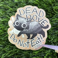Dead Dove Do Not Eat AO3 Fanfiction Sticker