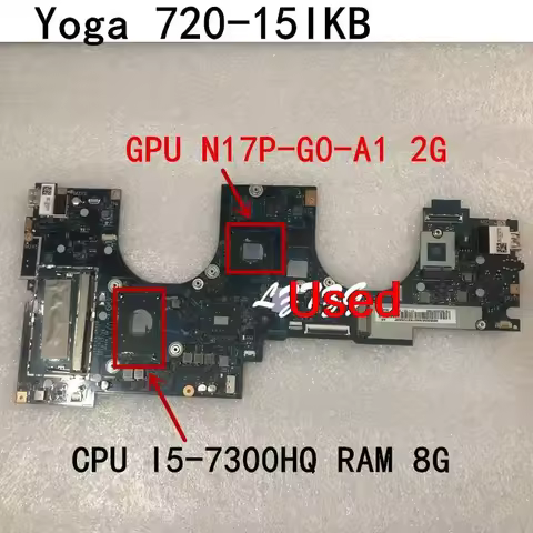 Used For Lenovo Ideapad Yoga 720-15IKB Laptop Motherboard mainboard CPU I5-7300HQ GPU N17-G0-A1 2G R