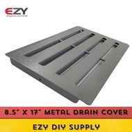 (Made in malaysia) 8.5" x 17" heavy duty steel drain cover/ PENUTUP LONG KANG besi