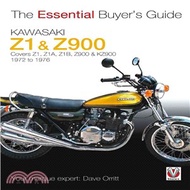 The Essential Buyer's Guide Kawasaki Z1 & Z900 ─ Z1, Z1A, Z1B, Z900 & KZ900 1972 to 1976