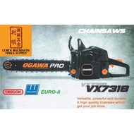 OGAWA PRO VX7318 & VX8224 HEAVY DUTY CHAINSAW ( 18'' BAR , 20"BAR , 22''BAR , 24''BAR )