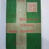 Buku Religi Kristen " RENUNGAN TENTANG INDJIL JOANNES "