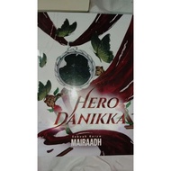 NOVEL HERO DANIKKA BY MAIRAADH