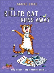 The Killer Cat Runs Away