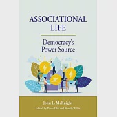 Associational Life: Democracy’s Power Source