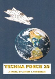 Techna Force 20【電子書籍】[ ANTON J. STOERMAN ]