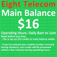 [Eight] $16 Main Balance / Mobile Top Up / Recharge [Eight Telecom]