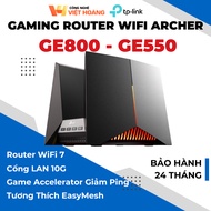 [GE800/ GE550]TP-Link Acher Wi-Fi 7 Tri-Band Gaming Transmitter BE19000/ BE9300