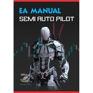 [TERMURAH] EA Robot Forex MANUAL SEMI AUTO PILOT OP AWAL MANUAL