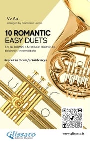 10 Romantic Easy duets for Bb Trumpet and French Horn in Eb Ludwig van Beethoven