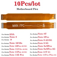 10pc/lot Mother Mian Board Flex Cable For Xiaomi Redmi 8 9 Note 8 8T 9 9S 9pro 10 10s 10Pro 11 11s 1