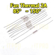 PRO 1pcs Fan thermal fuse 2A Kipas thermal fuse 85 hingga 150 Fan fuse 2A Thermal Fuse 2A thermo fus