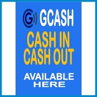 Gcash Cash in cash out laminated signage