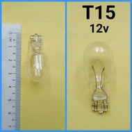 AUTO BULB T15 12V CAR REAR THIRD BRAKE LIGHT BULB T15 12V (1pc)