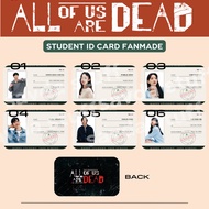 All OF US ARE DEAD Student ID Card PVC Merch Drama Serial Netflix Fanmade Unofficial