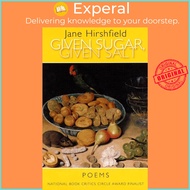 Given Sugar, Given Salt - Poems by Jane Hirshfield (US edition, paperback)