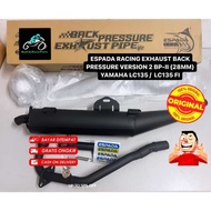 BEST SELLER ESPADA RACING BACK PRESSURE VERSION 2 BP-II 28MM YAMAHA LC135 V1/V2V3/V4/V5/V6/V7 & LC13