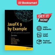 JavaFX 9 by Example Dea, Carl; Heckler, Mark; Grunwald, Gerrit; Pereda Llamas, Jose - 9781484219607