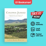 Colonia Juarez - Paperback - English - 9781449089344