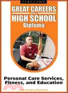 Personal Care Services, Fitness, and Education
