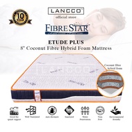 LANCCO: [Ready Stock] Fibre Star Etude Plus Coconut Fibre Hybrid Foam Mattress (8") Value buy good for back support