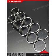 TIRIS Terris GR9 Washer DQ1 Washer Bicycle Heightened Head Tube 28.6/25.4 Titanium Alloy Washer