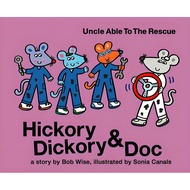 (BBW) HICKORY DICKORY & DOCK: UNCLE ABLE TO THE RESCUE (ISBN: 9781953652423)