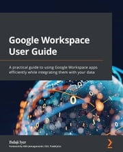 Google Workspace User Guide Balaji Iyer