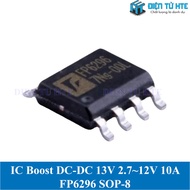 DC-DC Booster IC FP6296XR-G1 FP6296XR 13V 2.7~12V 10A Paste SOP8