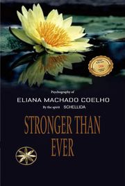 Stronger than Ever Eliana Machado Coelho