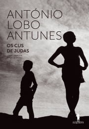 Os Cus de Judas António Lobo Antunes