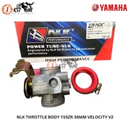 NLK THROTTLE BODY Y15ZR 36MM VELOCITY V2